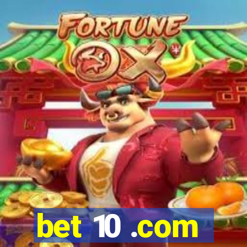 bet 10 .com